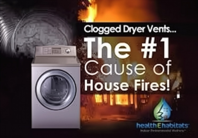 Clogged dryer vents are the #1 cause of house fires!